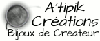 ATIPIK CREATIONS bijoux de créateur